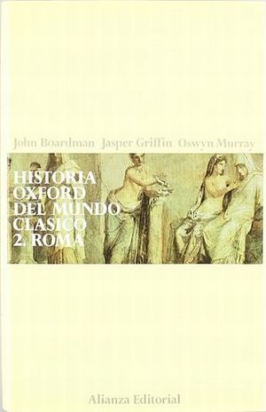 HISTORIA OXFORD DEL MUNDO CLASICO. ROMA / TOMO II