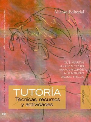 TUTORIA. TECNICAS RECURSOS Y ACTIVIDADES / 2 ED.