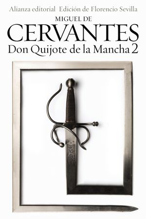 DON QUIJOTE DE LA MANCHA / TOMO 2