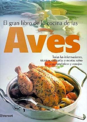 El gran libro de cocina de las aves / pd.