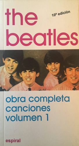 The Beatles. Canciones / 11 ed. / vol. 1 (obra completa)