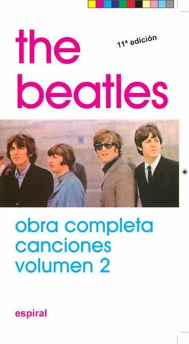 The Beatles. Canciones / 2 Ed. / Vol. 2 (Obra completa)