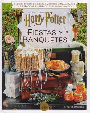 Harry Potter. Fiestas y banquetes / Pd.