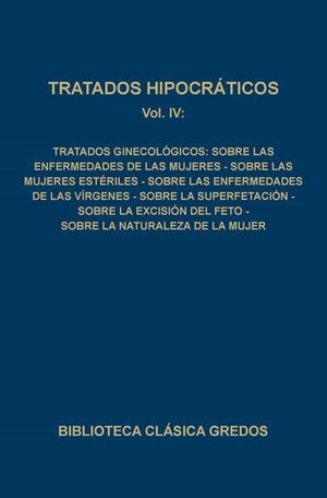 TRATADOS HIPOCRATICOS IV / PD.