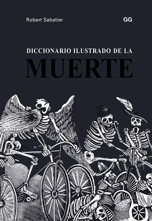 Diccionario ilustrado de la muerte / Pd.