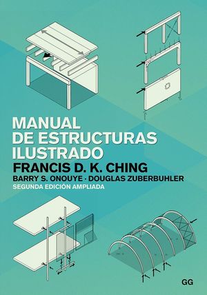 Manual de estructuras ilustrado / 2 ed. (Ampliada)