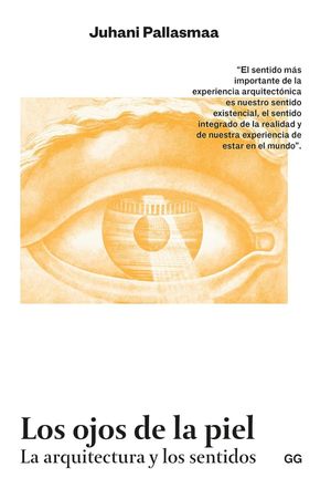 Los ojos de la piel. La arquitectura y los sentidos / 3 ed.