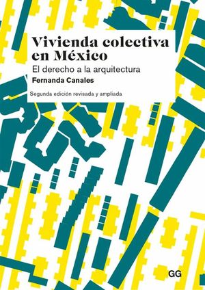 Vivienda colectiva en México / 2 ed.