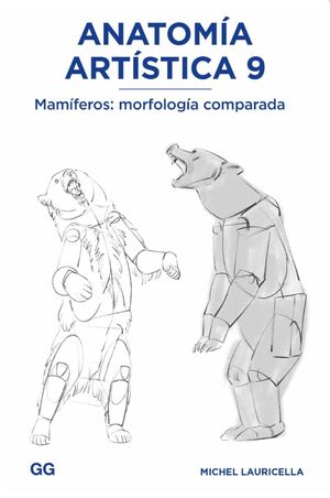 Anatomía artística / vol. 09 / Mamíferos: morfología comparada