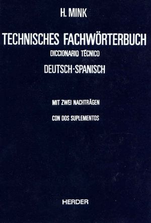Diccionario técnico Alemán - Español / Tomo 1