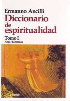 Diccionario de espiritualidad 3 Tomos: abad / 2 ed.