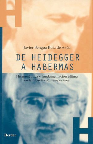 DE HEIDEGGER A HABERMAS