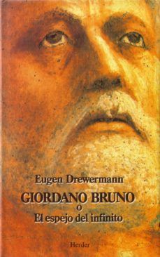 Giordano Bruno o el espejo del infinito / Pd.