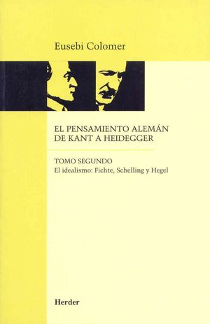 PENSAMIENTO ALEMAN DE KANT A HEIDEGGER II