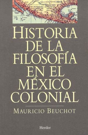 Historia de la filosofía en el México Colonial