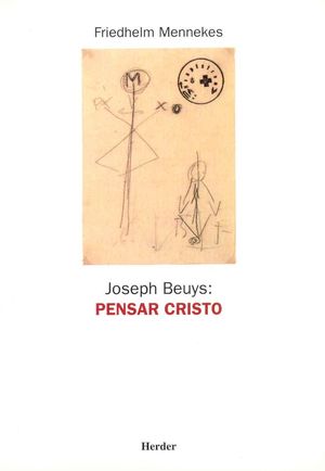 Joseph Beuys: Pensar Cristo