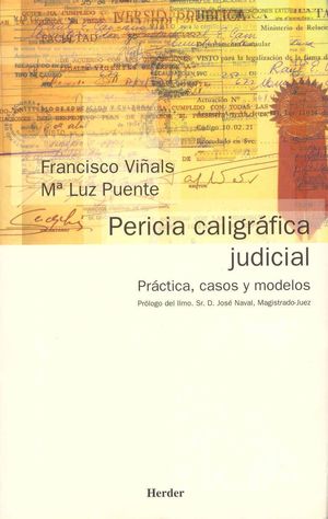 Pericia caligráfica judicial. Práctica, casos y modelos