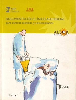 Documentación clínico-asistencial para centros asistidos y socio sanitarios