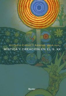 MISTICA Y CREACION EN EL SIGLO XX