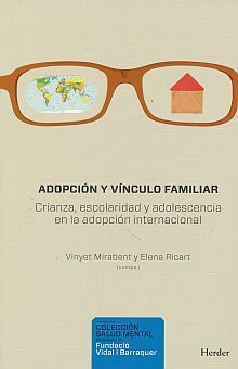 Adopción y vínculo familiar. Crianza, escolaridad y adolescencia en la adopción familiar