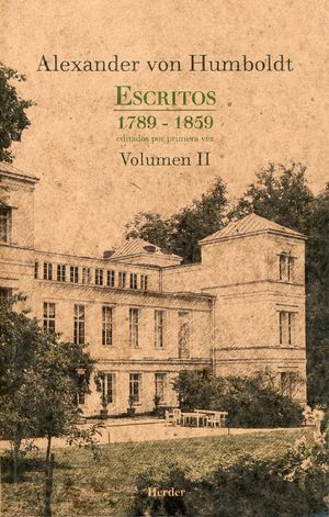 Escritos 1789  1859 / vol. II. Editados por primera vez