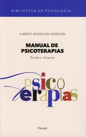 Manual de psicoterapias. Teoría y técnicas