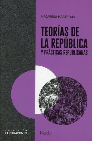 Teorías de la república y prácticas republicanas