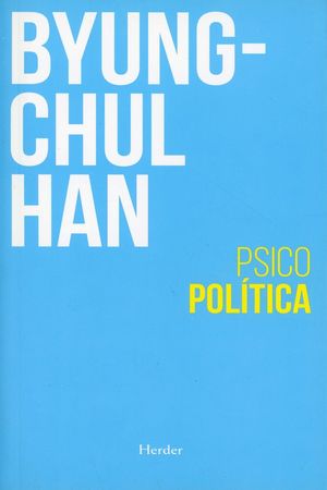 Psicopolítica / 2 ed.