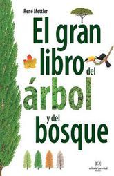 GRAN LIBRO DEL ARBOL Y EL BOSQUE, EL / PD.