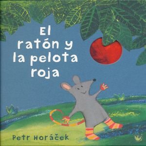 RATON Y LA PELOTA ROJA, EL / PD.