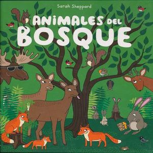 ANIMALES DEL BOSQUE / PD.