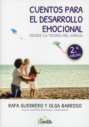 Cuentos para el desarrollo emocional desde la teoría del apego / 2 ed.