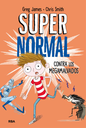 Supernormal 2. Contra los megamalvados / Pd.