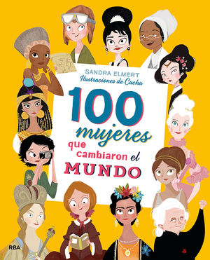 100 mujeres que cambiaron el mundo / 4 ed. / Pd.