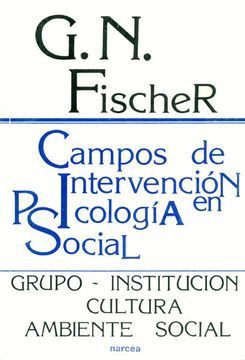 CAMPOS DE INTERVENCION EN PSICOLOGICA SOCIAL