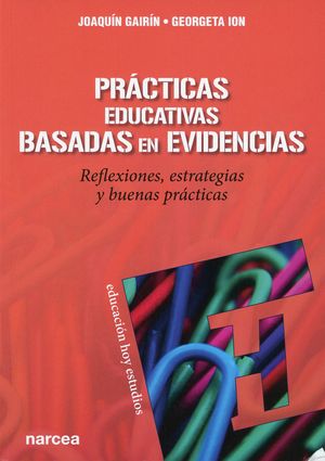 Prácticas educativas basadas en evidencias. Reflexiones, estrategias y buenas prácticas