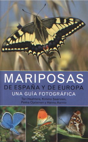 Mariposas de España y de Europa. Una guía fotográfica