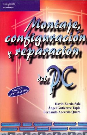 MONTAJE CONFIGURACION Y REPARACION DEL PC