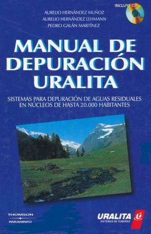 MANUAL DE DEPURACION URALITA. SISTEMAS PARA DEPURACION DE AGUAS RESIDUALES / PD. (INCLUYE CD)