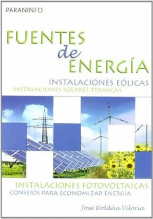 FUENTES DE ENERGIA. INSTALACIONES EOLICAS INSTALACIONES TERMICAS