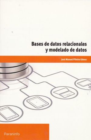 BASES DE DATOS RELACIONALES Y MODELADO DE DATOS