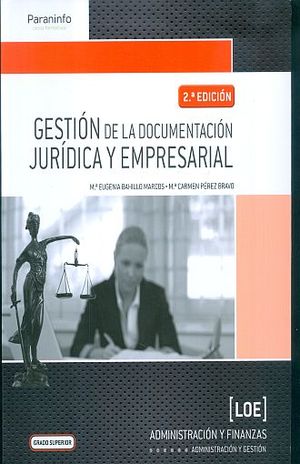 GESTION DE LA DOCUMENTACION JURIDICA Y EMPRESARIAL / 2 ED.