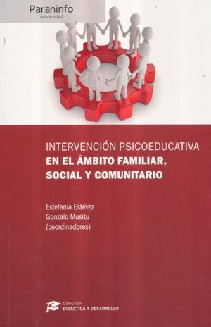 INTERVENCION PSICOEDUCATIVA EN EL AMBITO FAMILIAR SOCIAL Y COMUNITARIO