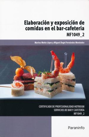ELABORACION Y EXPOSICION DE COMIDAS EN EL BAR CAFETERIA