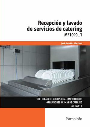 RECEPCION Y LAVADO DE SERVICIOS DE CATERING