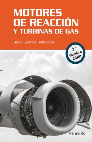 MOTORES DE REACCION Y TURBINAS DE GAS / 2 ED.