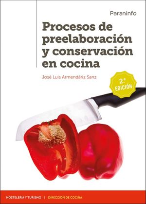Procesos de preelaboración y conservación en cocina / 2 ed.