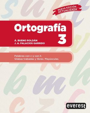 ORTOGRAFIA 3. ORTOGRAFIA DE NUMEROSAS PALABRAS QUE SE ESCRIBEN CON V Y H