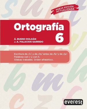 ORTOGRAFIA 6. ESCRITURA DE R Y DE M ANTES DE B Y DE P PALABRAS CON V Y CON H