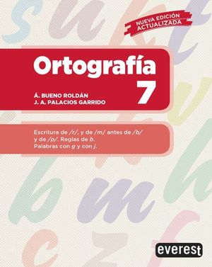 ORTOGRAFIA 7. ESCRITURA DE R Y DE M ANTES DE B Y DE P REGLAS DE PALABRAS CON G Y CON J